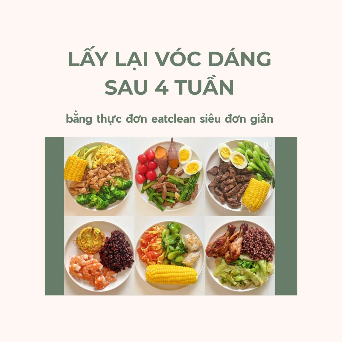Lấy lại vóc dáng sau 4 tuần bằng thực đơn eatclean